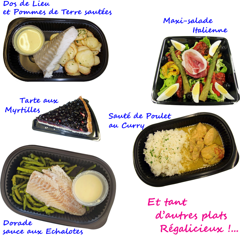 Chaque jour du choix : poisson, viande, féculent, légumes, maxi-salades composées...